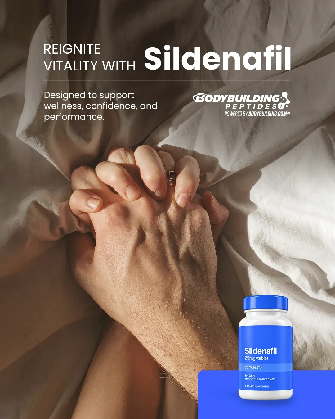 Bodybuilding Peptides ad: a couple's clasped hands on white sheets beside a Sildenafil bottle, 'Reignite vitality with Sildenafil'